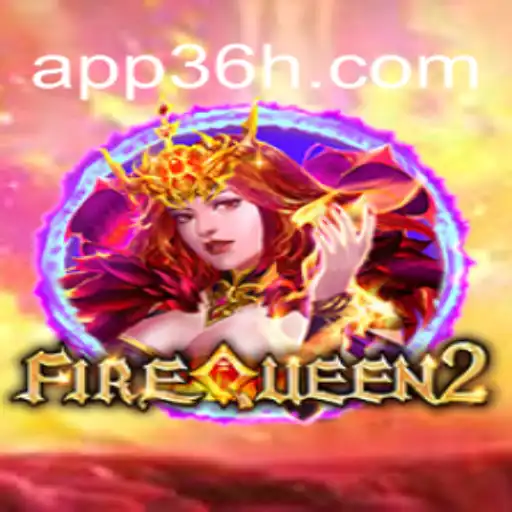 Descubra o Fascinante Mundo de FireQueen2 no 36H.COM